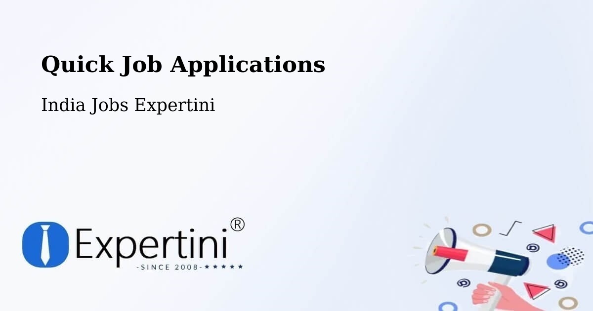 Quick Job Applications - India Jobs Expertini